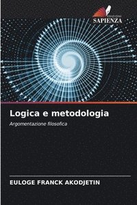 bokomslag Logica e metodologia