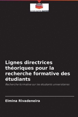 Lignes directrices thoriques pour la recherche formative des tudiants 1