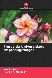 bokomslag Flores da Universidade de Jahangirnagar