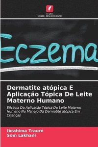 bokomslag Dermatite atpica E Aplicao Tpica De Leite Materno Humano