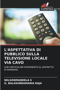 bokomslag L'Aspettativa Di Pubblico Sulla Televisione Locale Via Cavo