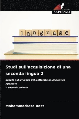 Studi sull'acquisizione di una seconda lingua 2 1