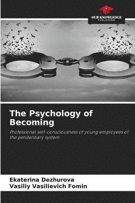 The Psychology of Becoming 1