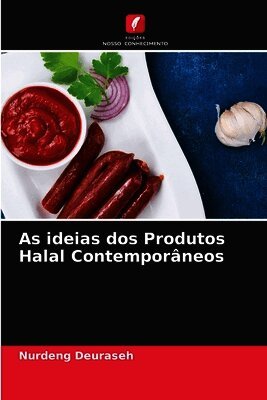 As ideias dos Produtos Halal Contemporâneos