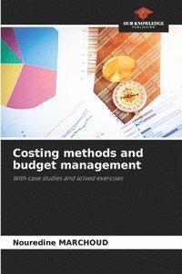 bokomslag Costing methods and budget management