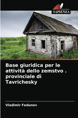 Base giuridica per le attivit dello zemstvo . provinciale di Tavrichesky 1