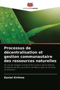 bokomslag Processus de decentralisation et gestion communautaire des ressources naturelles