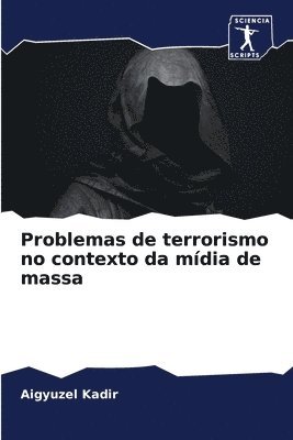 bokomslag Problemas de terrorismo no contexto da mdia de massa