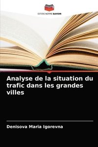 bokomslag Analyse de la situation du trafic dans les grandes villes