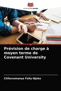 bokomslag Prvision de charge  moyen terme de Covenant University