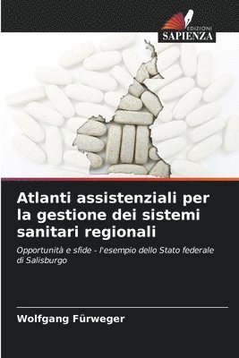 Atlanti assistenziali per la gestione dei sistemi sanitari regionali 1