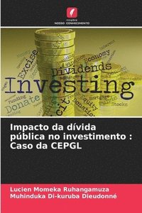 bokomslag Impacto da dvida pblica no investimento