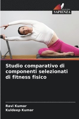 Studio comparativo di componenti selezionati di fitness fisico 1