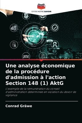 Une analyse economique de la procedure d'admission a l'action Section 148 (1) AktG 1