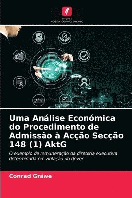 Uma Analise Economica do Procedimento de Admissao a Accao Seccao 148 (1) AktG 1