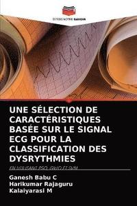 bokomslag Une Slection de Caractristiques Base Sur Le Signal ECG Pour La Classification Des Dysrythmies
