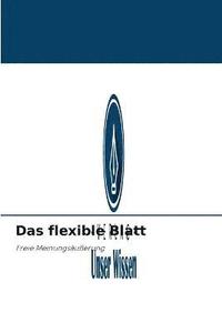 bokomslag Das flexible Blatt