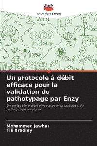 bokomslag Un protocole  dbit efficace pour la validation du pathotypage par Enzy