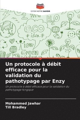 Un protocole  dbit efficace pour la validation du pathotypage par Enzy 1