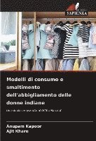 bokomslag Modelli di consumo e smaltimento dell'abbigliamento delle donne indiane