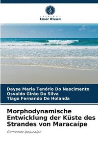 bokomslag Morphodynamische Entwicklung der Kste des Strandes von Maracape