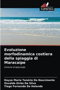 bokomslag Evoluzione morfodinamica costiera della spiaggia di Maracape