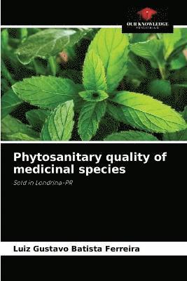 Phytosanitary quality of medicinal species 1