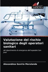 bokomslag Valutazione del rischio biologico degli operatori sanitari