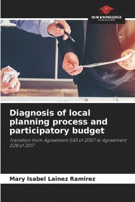 Diagnosis of local planning process and participatory budget 1