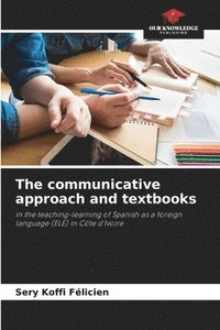 bokomslag The communicative approach and textbooks
