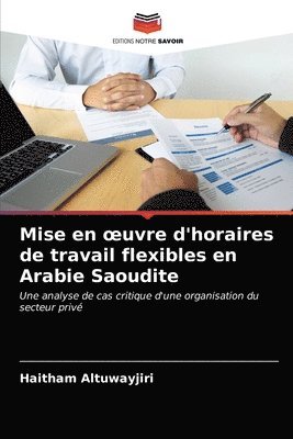 Mise en oeuvre d'horaires de travail flexibles en Arabie Saoudite 1