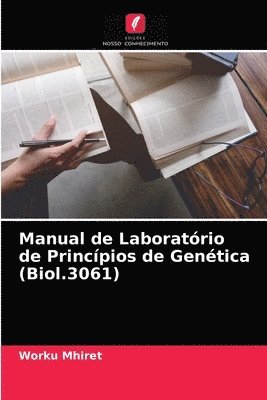 bokomslag Manual de Laboratrio de Princpios de Gentica (Biol.3061)