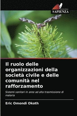 bokomslag Il ruolo delle organizzazioni della societ civile e delle comunit nel rafforzamento