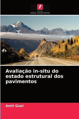 Avaliação in-situ do estado estrutural dos pavimentos