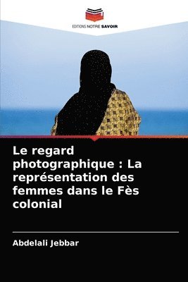 bokomslag Le regard photographique