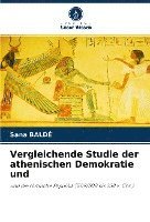 bokomslag Vergleichende Studie der athenischen Demokratie und