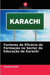 bokomslag Factores da Eficcia da Formao no Sector da Educao de Karachi