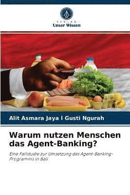 Warum nutzen Menschen das Agent-Banking? 1