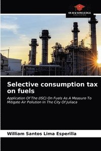 bokomslag Selective consumption tax on fuels