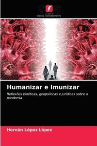 bokomslag Humanizar e Imunizar