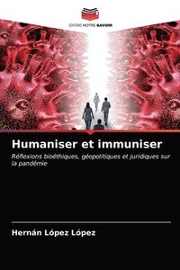 bokomslag Humaniser et immuniser