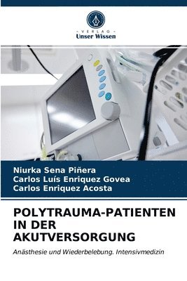 Polytrauma-Patienten in Der Akutversorgung 1