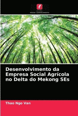 Desenvolvimento da Empresa Social Agrcola no Delta do Mekong SEs 1