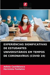 bokomslag Experincias Significativas de Estudantes Universitrios Em Tempos de Coronavrus (Covid 19)