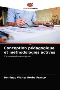 bokomslag Conception pdagogique et mthodologies actives