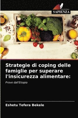 Strategie di coping delle famiglie per superare l'insicurezza alimentare 1