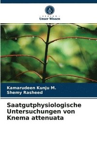 bokomslag Saatgutphysiologische Untersuchungen von Knema attenuata