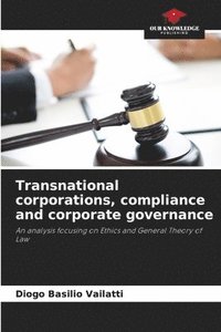 bokomslag Transnational corporations, compliance and corporate governance