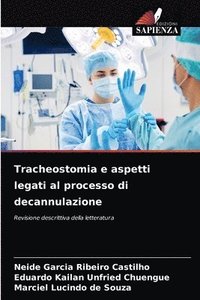 bokomslag Tracheostomia e aspetti legati al processo di decannulazione