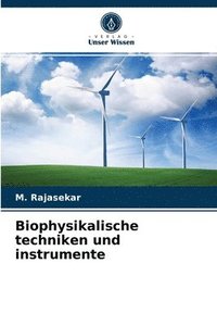 bokomslag Biophysikalische techniken und instrumente